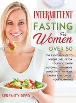 Intermittent Fasting for Women Over 50