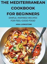 The Mediterranean Cookbook for Beginners