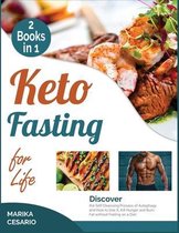Keto Fasting for Life [2 Books in 1]