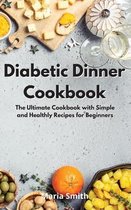 Diabetic Dinner Cookbook
