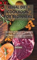 Renal Diet Cookbook for Beginners