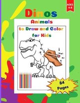 Dinos, Animals to Draw and Color for Kids