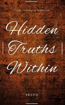 Hidden Truths Within