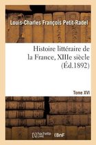 Histoire Littéraire de la France, Xiiie Siècle