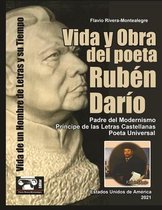 Vida y Obra del Poeta Ruben Dario