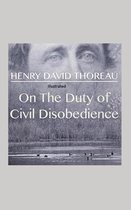 On the Duty of Civil Disobedience Illustrated