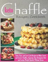 Keto Chaffle Recipes Cookbook