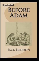 Before Adam Illustrated