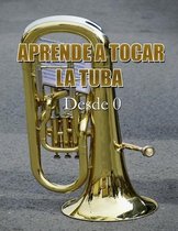 Aprende a Tocar La Tuba