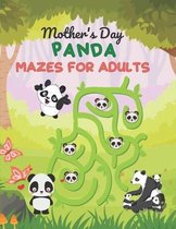mother's Day PANDA MAZES FOR ADULTS