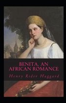 Benita, An African Romance Annotated