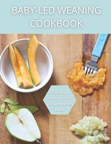 Baby-Led Weaning Cookbook
