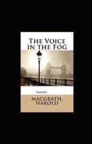 The Voice in the Fog Illustrated