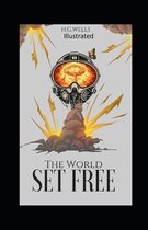 The World Set Free Illustrated