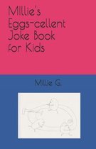 Millie's Eggs-cellent Joke Book for Kids