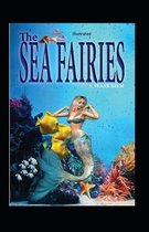 The Sea Fairies Illustrated