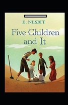 Five Children and It Annotated