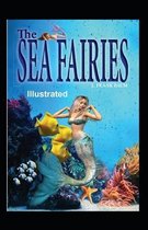 The Sea Fairies Illustrated