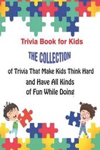 Trivia Book for Kids