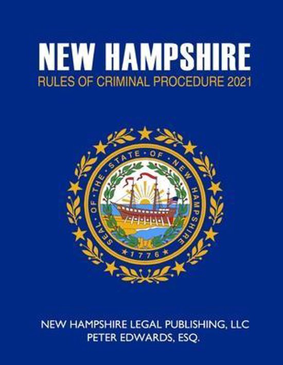 New Hampshire Rules of Criminal Procedure 2021 - cover