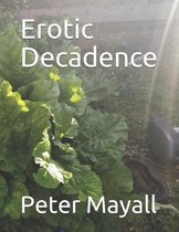 Erotic Decadence