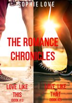The Romance Chronicles 1 - The Romance Chronicles Bundle (Books 1 and 2)
