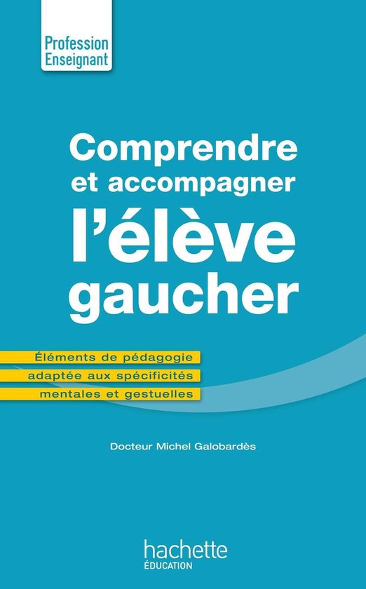 Comprendre et accompagner l'élève gaucher - Ebook epub - cover