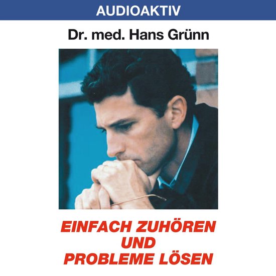 Einfach zuhören und Probleme lösen - cover