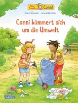 Conni-Bilderbücher - Conni-Bilderbücher: Conni kümmert sich um die Umwelt