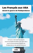 Les Français aux USA durant la guerre de l'indépendance