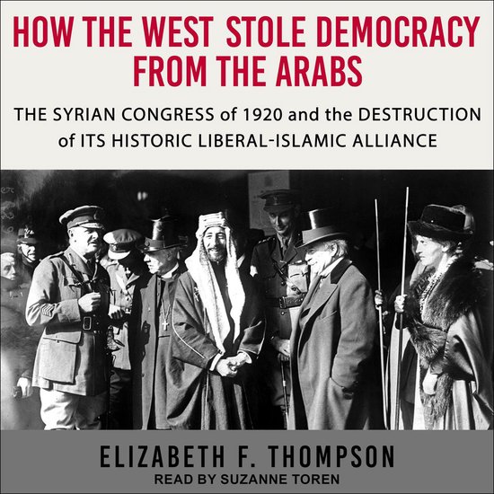 How the West Stole Democracy from the Arabs - cover