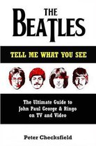 The Beatles - Tell Me What You See
