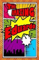 The Amazing Eduardo