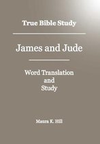 True Bible Study - James and Jude