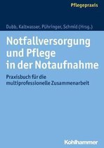 Notfallversorgung Und Pflege in Der Notaufnahme