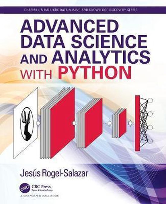 Advanced Data Science and Analytics with Python | 9781138315068 | Jesus ...