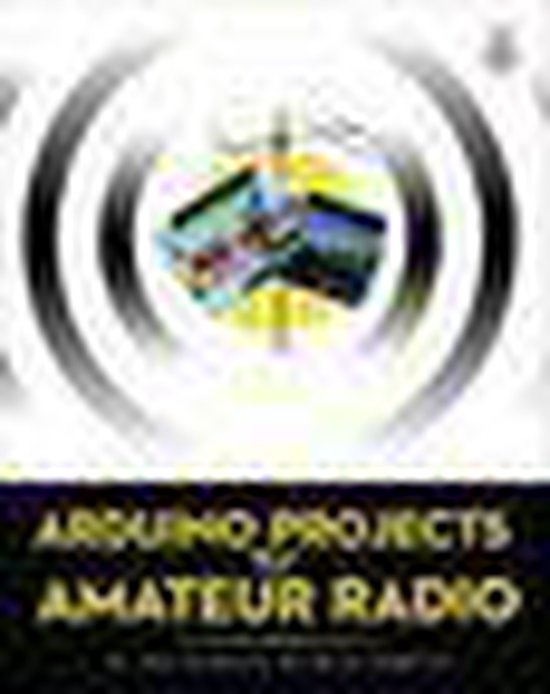 Arduino Projects for Amateur Radio - cover