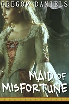 Maid of Misfortune
