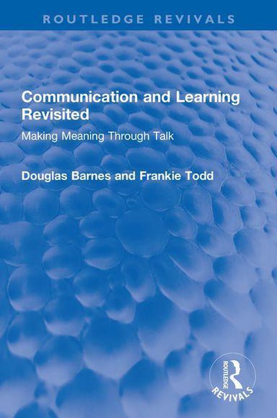 Routledge Revivals - Communication and Learning Revisited - cover
