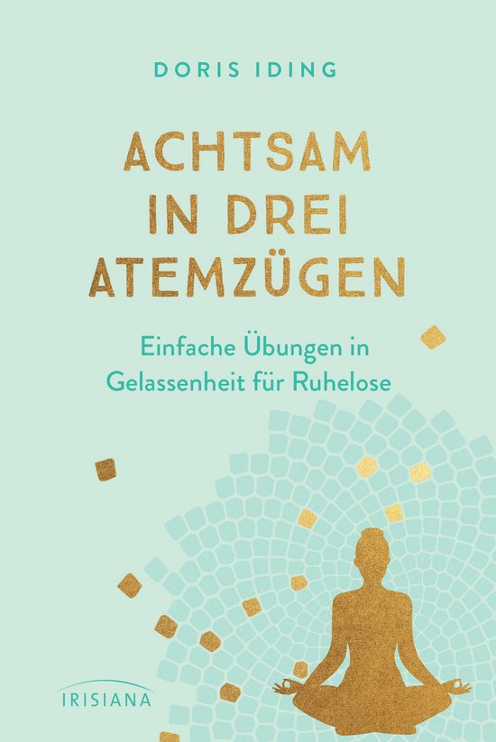 Achtsam in drei Atemzügen - cover
