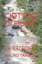 Ciottoli Di Fiume