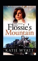 Mail Order Bride Flossie's Mountain