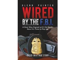 Wired by the F.B.I.