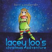 Lacey Loo's Christmas Adventure