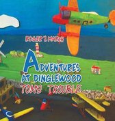 Adventures at Dinglewood