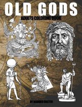 OLD GODS Adults Coloring Book