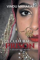 CULTURAL PRISON