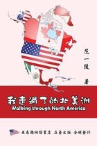 Walking Through North America