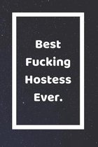 Best Fucking Hostess Ever