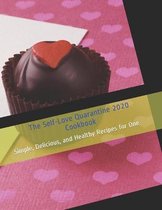 The Self-Love Quarantine 2020 Cookbook